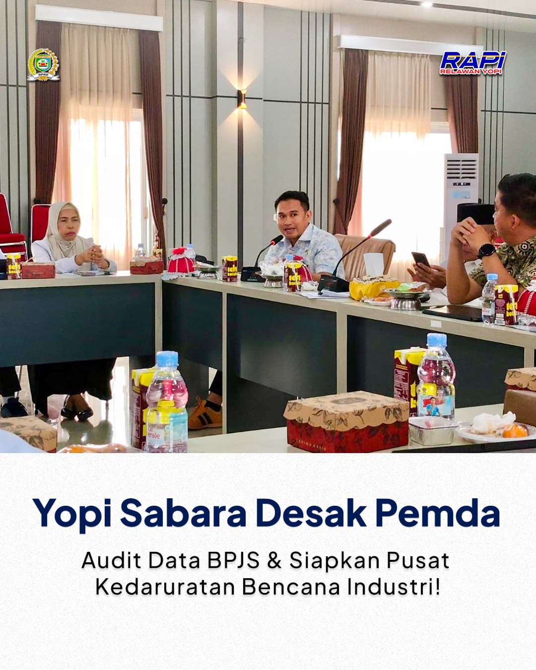 Yopi Sabara Desak Pemda Audit Data BPJS dan Siapkan Master Plan Kedaruratan Bencana Industri